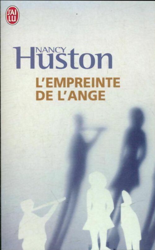 L'empreinte de l'ange - Nancy Huston - Livre