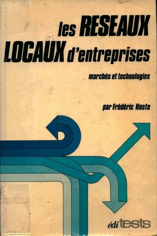 Livrenpoche : Les réseaux locaux d'entreprise - Frédéric Hoste - Livre