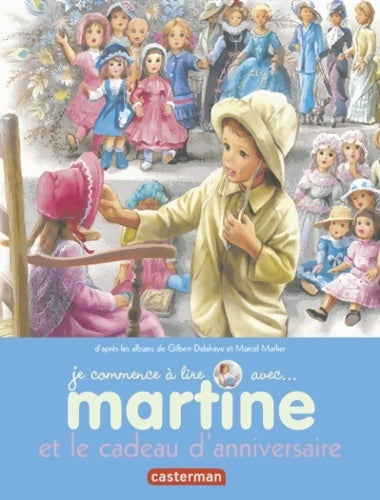 Livrenpoche : Martine et le cadeau d'anniversaire - Gilbert Delahaye - Livre