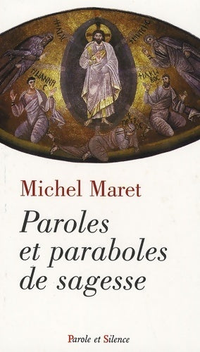 Livrenpoche : Paroles et paraboles de sagesse - Michel Maret - Livre