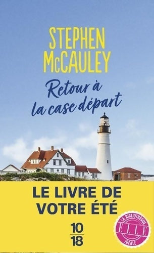 Livrenpoche : Retour à la case départ - Stephen McCauley - Livre