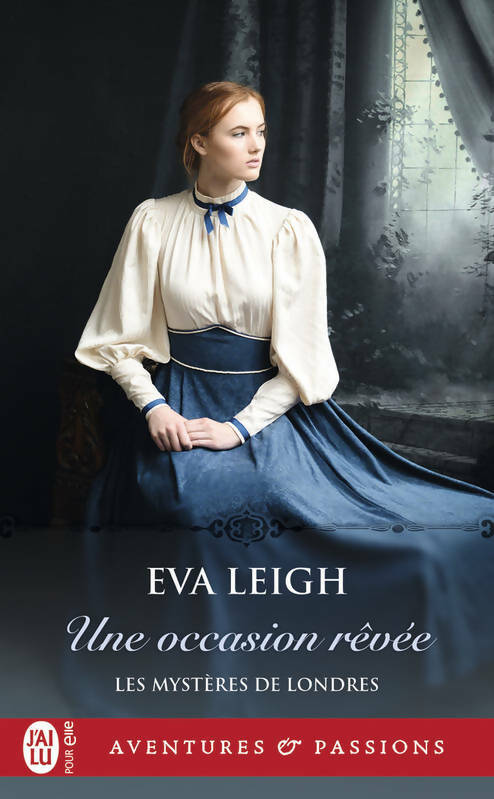 Livrenpoche : Les mystères de Londres Tome II : Une occasion rêvée - Eva Leigh - Livre
