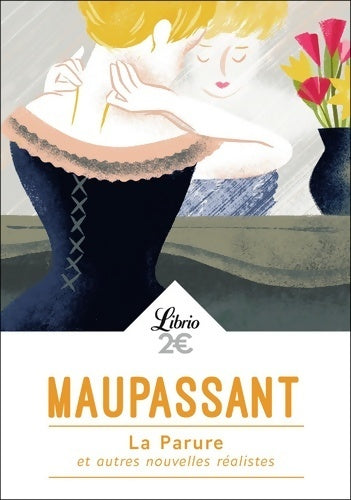 Livrenpoche : La parure et autres nouvelles - Guy De Maupassant - Livre