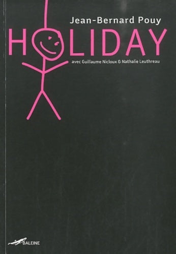 Livrenpoche : Holiday - Jean-Bernard Pouy - Livre