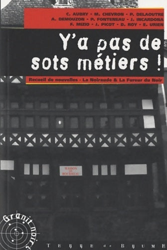 Livrenpoche : Y'a pas de sots métiers ! - Frédéric Prilleux - Livre