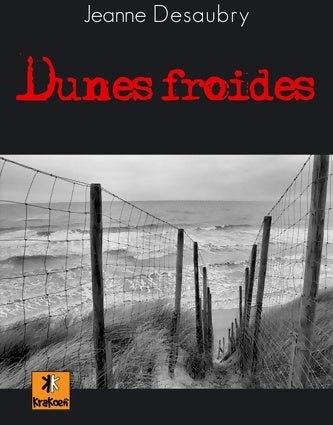 Livrenpoche : Dunes froides - Jeanne Desaubry - Livre