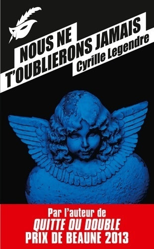 Livrenpoche : Nous ne t'oublierons jamais - Cyrille Legendre - Livre
