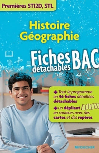 Histoire géographie 1ères STI2D, STL - Marc Boulanger -  Fiches Foucher - Livre