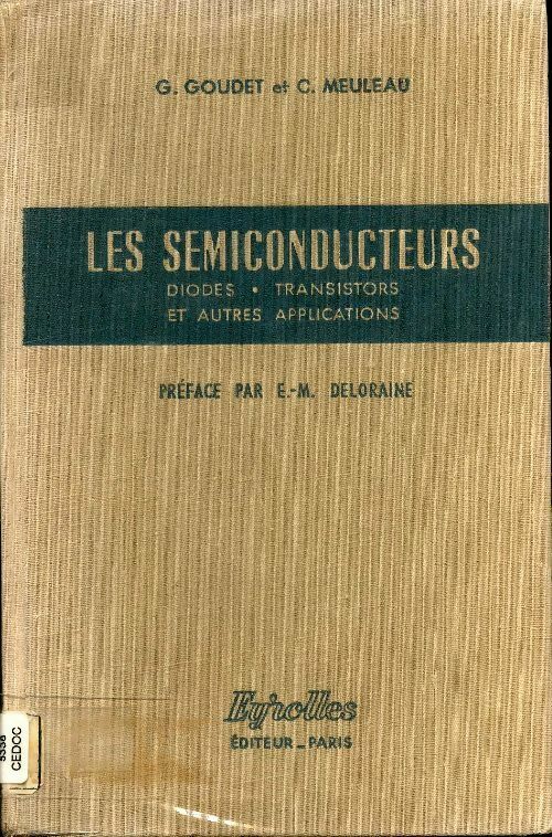 Livrenpoche : Les semiconducteurs - G Goudet - Livre