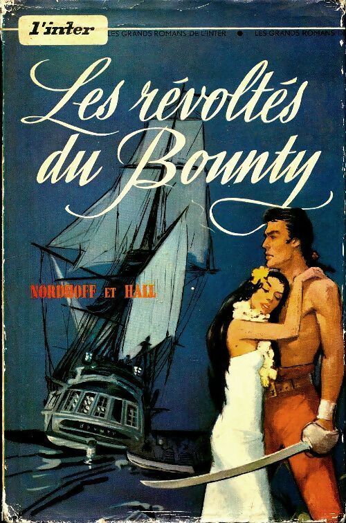 Livrenpoche : Les révoltés du Bounty - Charles Nordhoff - Livre