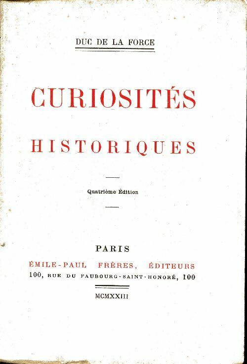 Livrenpoche : Curiosités historiques - Duc De La Force - Livre