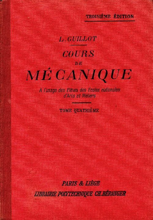 Livrenpoche : Cours de mécanique Tome IV - L. Guillot - Livre