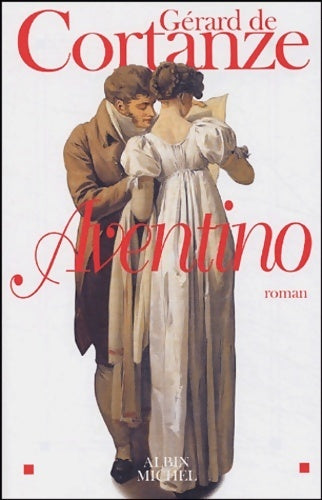 Livrenpoche : Aventino - Gérard De Cortanze - Livre