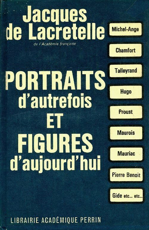 Livrenpoche : Portraits d'autrefois et figures d'aujourd'hui - Jacques De Lacretelle - Livre