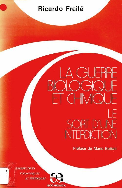 Livrenpoche : La guerre biologique et chimique - Ricardo Frailé - Livre