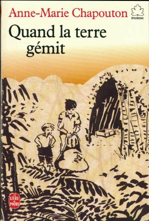 Livrenpoche : Quand la terre gémit - Anne-Marie Chapouton - Livre