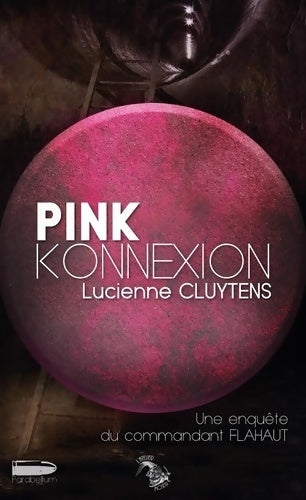 Livrenpoche : Pink konnexion - Lucienne Cluytens - Livre