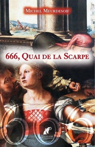 Livrenpoche : 666, quai de la Scarpe - Michel Meurdesoif - Livre