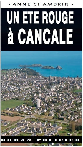 Livrenpoche : Un été rouge à Cancale - Anne Chambrin - Livre