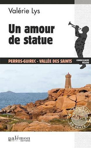 Livrenpoche : Un amour de statue - Valérie Lys - Livre