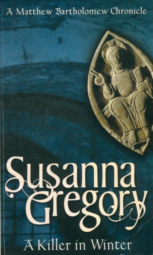 A killer in winter - Susanna Gregory -  Sphere Books - Livre