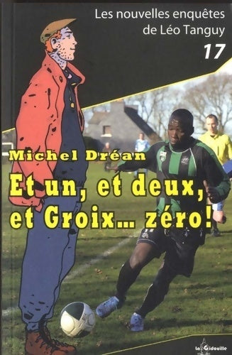 Livrenpoche : Et un, et deux, et Groix... zéro ! - Michel Dréan - Livre