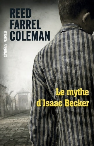 Livrenpoche : Le mythe d'Isaac Becker - Reed Farrel Coleman - Livre