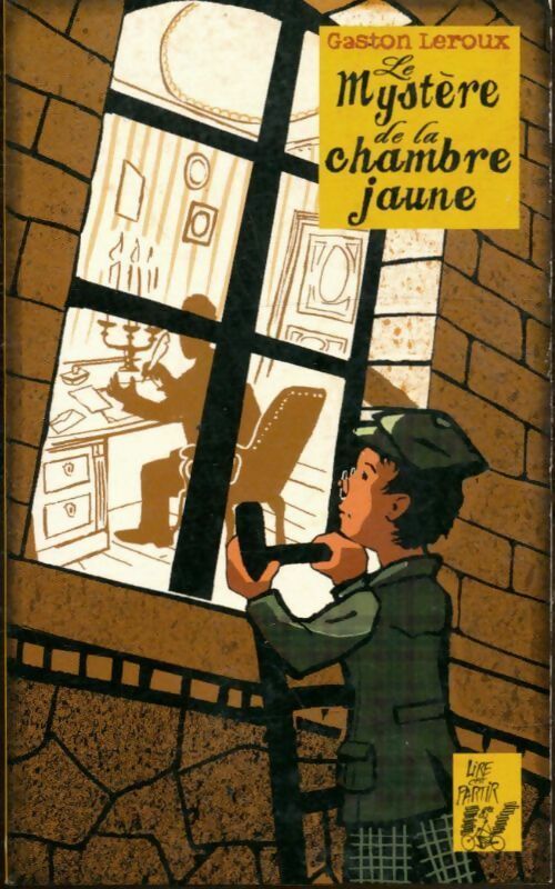 Livrenpoche : Le mystère de la chambre jaune - Gaston Leroux - Livre
