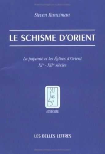 Livrenpoche : Le schisme d'orient - Steven Runciman - Livre
