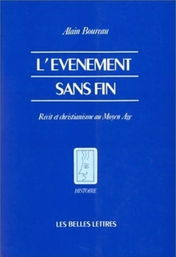 Livrenpoche : L'évènement sans fin - Alain Boureau - Livre