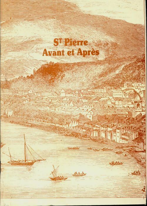 Livrenpoche : Saint Pierre avant et après - Maïotte Dauphite - Livre