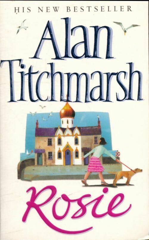 Rosie - Alan Titchmarsh -  Simon & Schuster - Livre