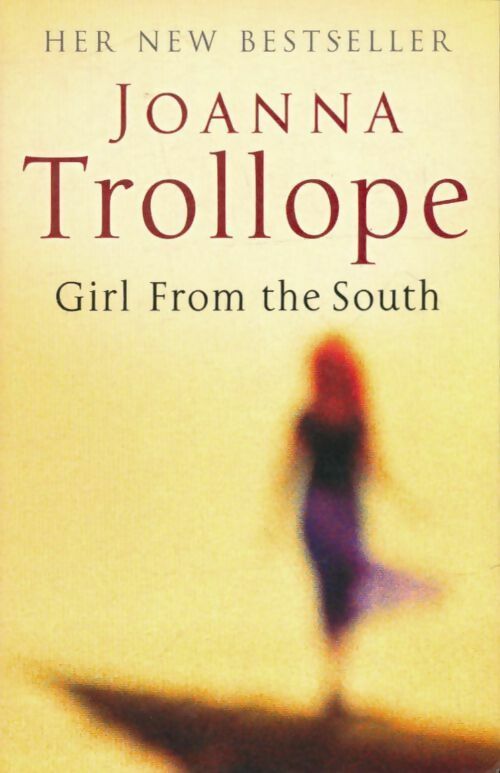 Livrenpoche : Girl from the south - Joanna Trollope - Livre