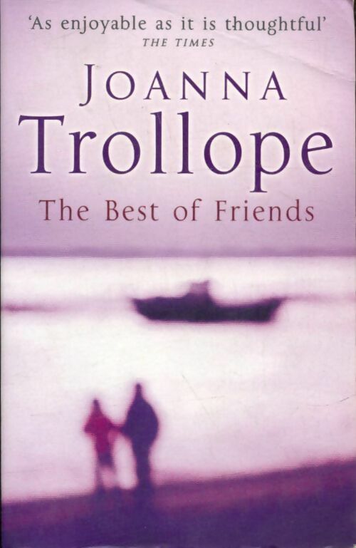 Livrenpoche : The best of friends - Joanna Trollope - Livre