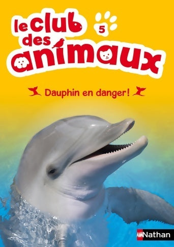 Livrenpoche : Dauphin en danger - Christelle Chatel - Livre