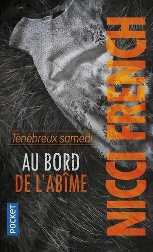 Livrenpoche : Au bord de l'abîme. Ténébreux samedi - Nicci French - Livre