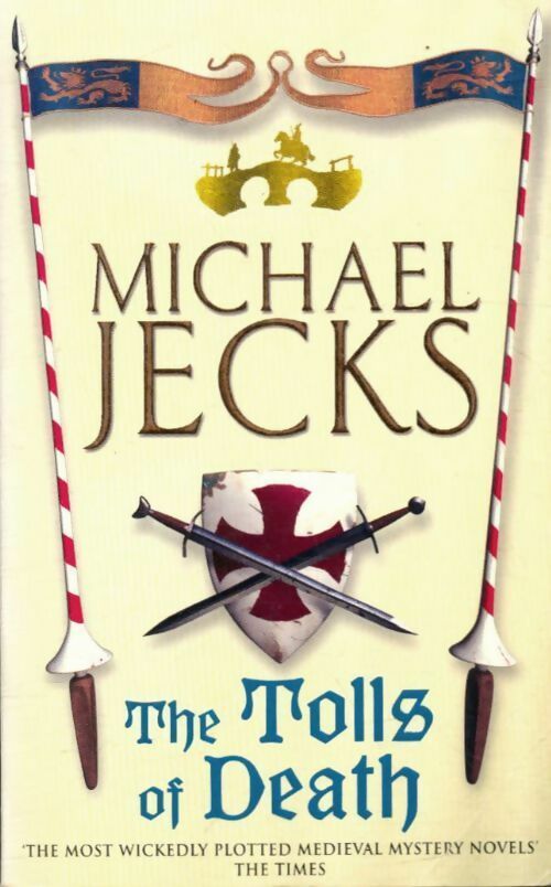 The tolls of death - Michael Jecks -  Headline GF - Livre