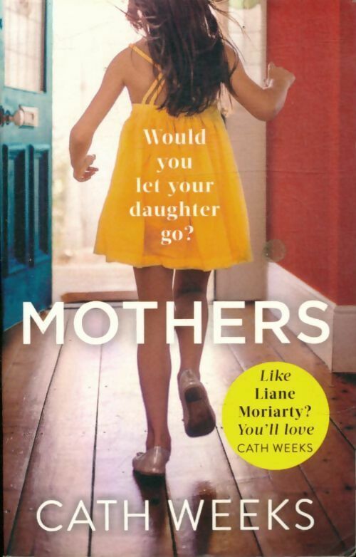 Livrenpoche : Mothers - Cath Weeks - Livre