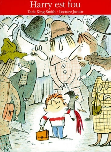 Livrenpoche : Harry est fou - Dick King-Smith - Livre