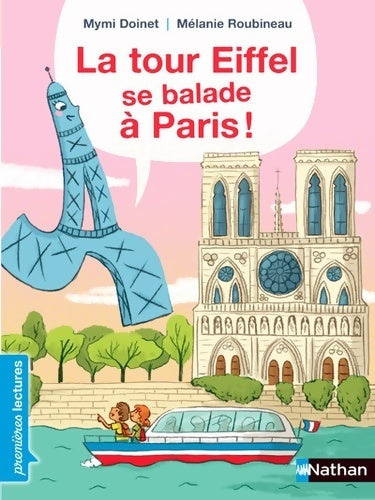 La tour Eiffel se balade à Paris ! - Mymi Doinet - Livre