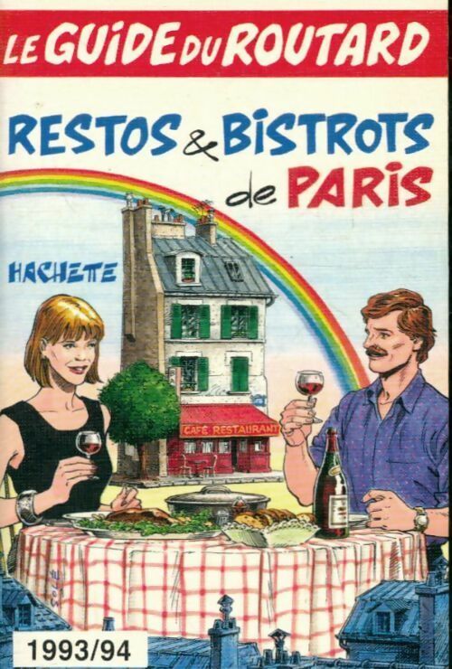 Livrenpoche : Restos et bistrots de Paris 1993-1994 - Collectif - Livre