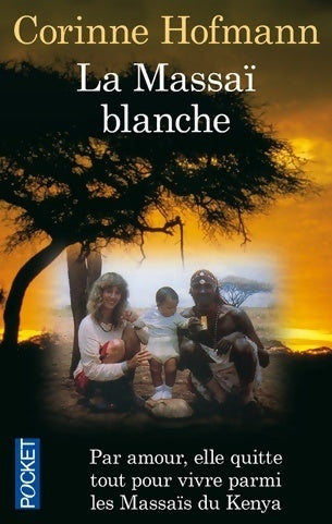 Livrenpoche : La Massaï blanche - Corinne Hofmann - Livre