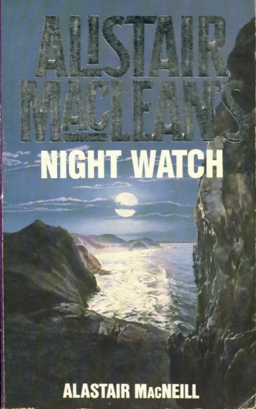 Livrenpoche : Night watch - Alastair Macneill - Livre