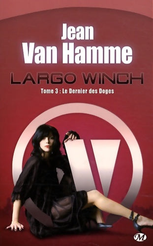 Livrenpoche : Largo Winch Tome III : Le dernier des doges - Jean Van Hamme - Livre