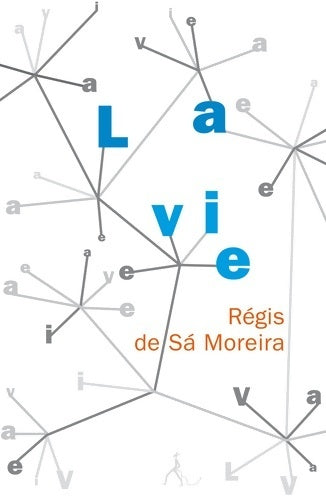 Livrenpoche : La vie - Régis De sa Moreira - Livre