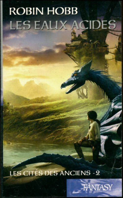 Livrenpoche : Les cités des Anciens Tome II : Les eaux acides - Robin Hobb - Livre