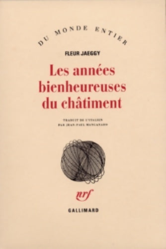 Livrenpoche : Les années bienheureuses du châtiment - Fleur Jaeggy - Livre
