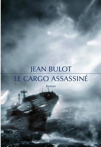 Livrenpoche : Le cargo assassiné - Jean Bulot - Livre