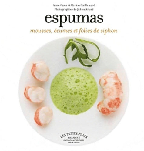 Livrenpoche : Espumas, mousses, écumes et folies de siphon - Anne Cazor - Livre
