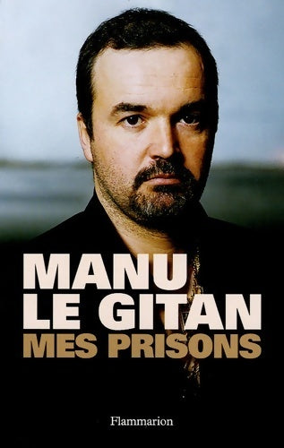 Livrenpoche : Mes prisons - Manu Le Giton - Livre